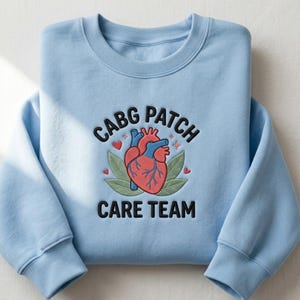 Embroidered CABG Patch Sweatshirt, Cardiac Care Unit Nurse Shirt