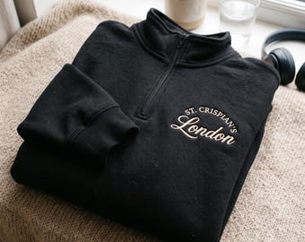 Embroidered St. Crispians London Quarter Zip Sweatshirt, Literary Book Lover Apparel