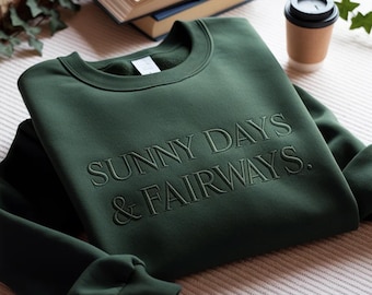 Embroidered Sunny Days Fairways Sweatshirt, Ladies Golf Apparel