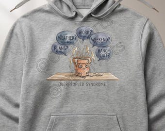 Introvert Hoodie: Overpeopled Syndrome Wilted Plant Sweatshirt, Social Anxiety Pullover