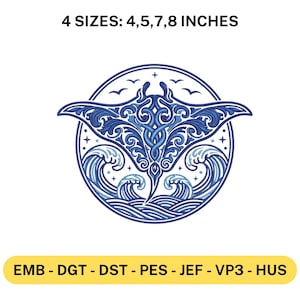 May include: A blue and white embroidered design featuring a manta ray within a circular frame, above stylized waves. The design includes the text "4 SIZES: 4,5,7,8 INCHES" and file type abbreviations. This design is suitable for embroidery projects.