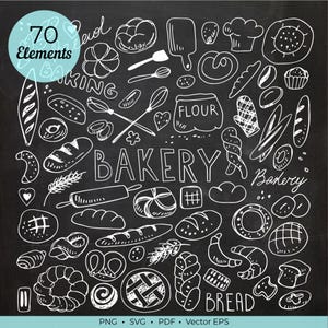 May include: A chalkboard-style illustration featuring 70 hand-drawn bakery elements in white. The design includes bread, pastries, baking tools, and the word "BAKERY". The image also includes the words "BAKING", "FLOUR", and "BREAD".
