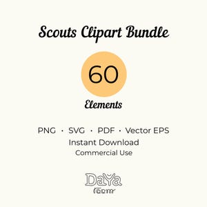 May include: A digital graphic featuring the text Scouts Clipart Bundle, a large orange circle containing the number 60, and the word Elements. Below are the labels PNG, SVG, PDF, Vector EPS, Instant Download, Commercial Use, and the logo DaYa Room.