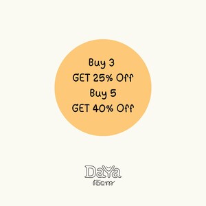 May include: A circular peach-colored graphic featuring black text that reads: Buy 3 GET 25% Off, Buy 5 GET 40% Off. Below the circle, the word Daya is written in a stylized black font, with the word room written in a smaller, cursive black font.