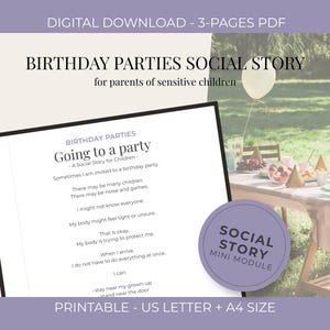 May include: A digital download titled "BIRTHDAY PARTIES SOCIAL STORY" for parents of sensitive children. The document includes text about attending a birthday party, with the phrases "Going to a party" and "Social Story for Children". The image also includes a table set for a party.