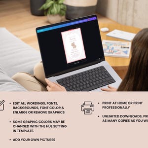 May include: A laptop displaying a pink and white invitation design. The screen shows a template with text and graphics. The laptop is on a person's lap. The image also includes text: "Edit all wordings, fonts..." and "Print at home or print professionally."