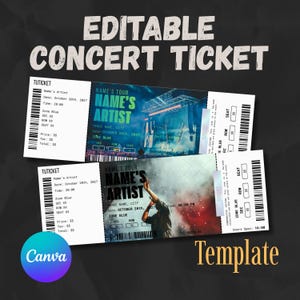 Puede incluir: Dos plantillas de entradas de concierto con el texto "EDITABLE CONCERT TICKET" en la parte superior. Las entradas tienen el texto "NAME'S ARTIST" e incluyen detalles como la fecha, la hora y la zona. Un logotipo de Canva está en la parte inferior izquierda.