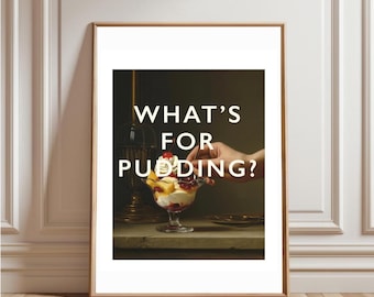 What’s For Pudding? Print, Funny Dutch Still Life Food Painting Dining Kitchen Wall Art Quirky Humour Bold Modern Contemporary Deco