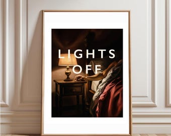 Lights Off Print Bedroom Saucy Cheeky Bold Romantic Wall Art Dark Humour Oil Painting Renaissance Text Decor Quirky Cheeky