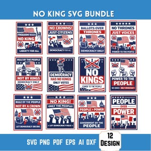 May include: A digital download bundle of 12 designs with patriotic themes. Each design features text and graphics related to democracy, including phrases like "No King," "Power to the People," and American flags. Formats include SVG, PNG, PDF, EPS, AI, and DXF.