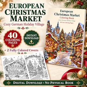 Peut inclure: Un livre de coloriage numérique intitulé European Christmas Market Cozy German Holiday Village comprenant 40 pages à colorier et 2 couvertures en couleur. La couverture montre une scène de village festif avec un grand sapin de Noël.