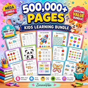 May include: A colorful kids' learning bundle with the text "500,000+ PAGES." The bundle includes various educational activities like number tracing, coloring, and handwriting practice. Cute cartoon animals and illustrations are featured throughout the design.