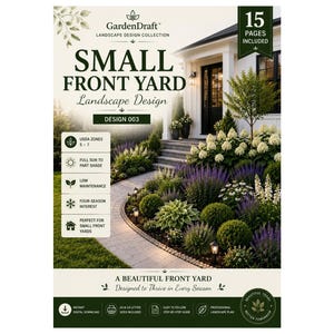 May include: A 15-page digital landscape design guide titled Small Front Yard Design 003 by GardenDraft. The cover features a photograph of a residential front yard with a stone walkway, white hydrangeas, purple salvia, and green shrubs.