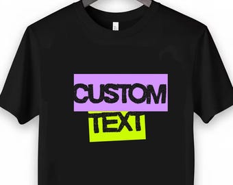 Custom  Shirt, Personalized Text T-Shirt for Women Men, Custom Bachelorette Party Tee, Minimalist Boho Gift, Custom Adult Shirt