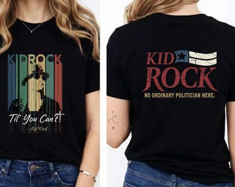 Kid Rock Shirt No Ordinary Politician Here T-Shirt, American Badass Rock Fan Gift, Vintage Style Tee