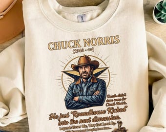 Chuck Norris Shirt, Funny Roundhouse Kick T-Shirt, Martial Arts Legend Gift, Retro Cowboy Graphic Tee, Action Movie Fan Sweatshirt