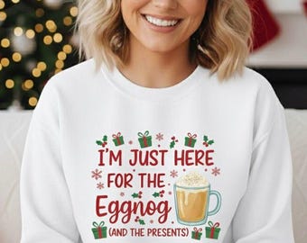 Eggnog and Presents Christmas Sweatshirt, Holiday Drink Apparel