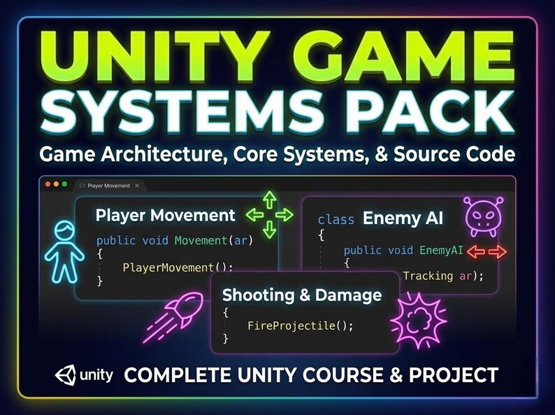 以下が含まれることがあります： Unityゲーム開発コースを宣伝するグラフィック。画像には「UNITY GAME SYSTEMS PACK」というテキストと、プレイヤーの動き、敵のAI、射撃メカニズムのコードスニペットが表示されています。このコースは、完全なUnityコースとプロジェクトとして宣伝されています。