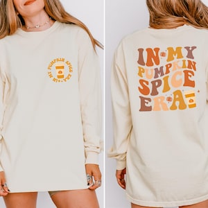 In My Pumpkin Spice Era Shirt, Cute Autumn Crewneck, Retro Fall Sweatshirt, Pumpkin Season Shirt, Coffee Lover Gift, Pumpkin Spice Latte Tee