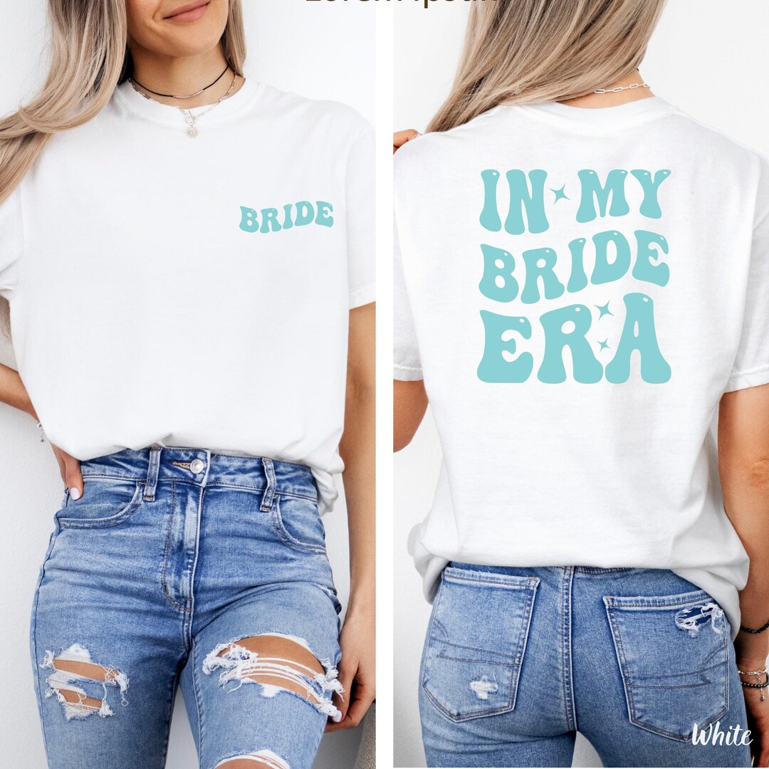 In My Bride Bridesmaid Era Shirt, Bridesmaid Shirt, Trendy Bride Shirt ...