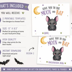 Puede incluir: Dos plantillas imprimibles de 27,9 cm por 21,6 cm con una ilustraci&oacute;n de murci&eacute;lago en acuarela, una luna creciente amarilla y el texto Love You To The Moon And Bat. El dise&ntilde;o 2 incluye el texto Halloween 2026 en la parte inferior.