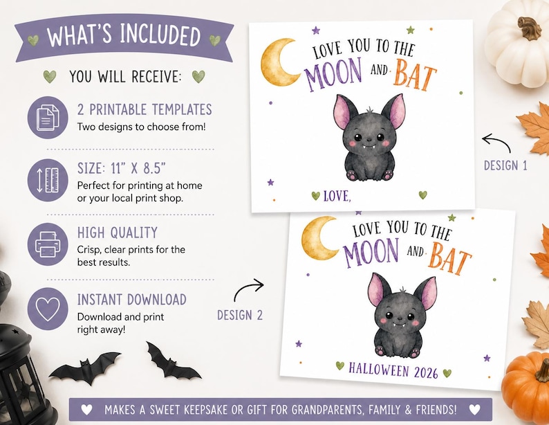 Puede incluir: Dos plantillas imprimibles de 27,9 cm por 21,6 cm con una ilustraci&oacute;n de murci&eacute;lago en acuarela, una luna creciente amarilla y el texto Love You To The Moon And Bat. El dise&ntilde;o 2 incluye el texto Halloween 2026 en la parte inferior.