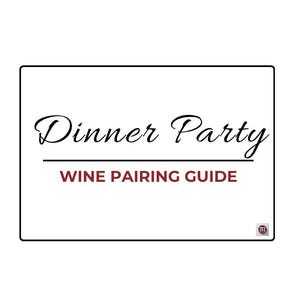 Dinner Party Wine Pairing Guide | Food Wine Chart (PDF Download)