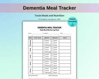 Dementia Meal Tracker Printable, Caregiver Food & Hydration Log, Elderly Meal Monitoring Sheet, Appetite Tracker, Dementia Care PDF