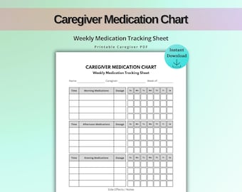 Caregiver Medication Chart Printable, Weekly Medication Tracker, Pill Log Sheet, Patient Medication Schedule PDF