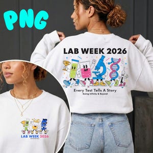 Lab Week 2026 PNG SVG: Funny Lab Tech Shirt Design Medical Laboratory Week Sublimation Every Test Tells A Story Original Digital Download