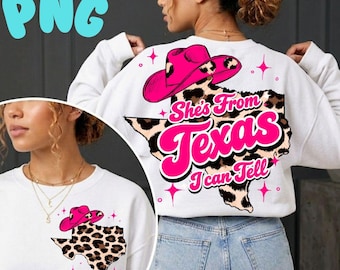 Shes From Texas I Can Tell png svg Bundle: Leopard Cowgirl pattern Western Women Shirt Design Southern Texan Pride Choosin' Texas