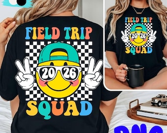 Field Trip Squad School Field Day 2026 png svg Bundle: Teacher Student Kids png School Event Matching Class Squad (Digital Download)