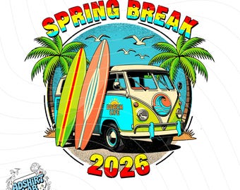 Spring Break 2026 PNG | Retro Surf Van Design | Beach Life Summer Vacation Shirt Graphic | Tropical Surfboard Ocean PNG Download