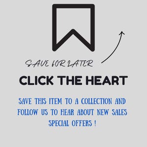 Pode incluir: Gr&aacute;fico cinza claro com um &iacute;cone de marcador preto e uma seta. O texto diz "SAVE FOR LATER" e "CLICK THE HEART". Abaixo, o texto azul diz "SAVE THIS ITEM TO A COLLECTION AND FOLLOW US TO HEAR ABOUT NEW SALES SPECIAL OFFERS!"