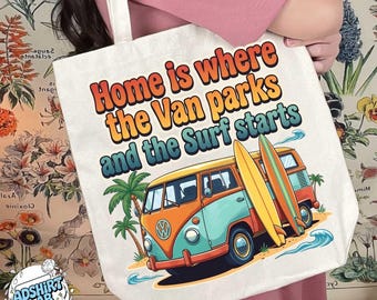 Home Is Where the Van Parks PNG | Spring Break Surf Beach Digital Download | Retro Surf Van Clipart for T-Shirts & Crafts