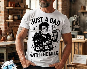 Funny Father's Day Milk Gift PNG Just A Dad Who Always Came Back With The Milk Dad Shirt Design Retro Dad Humor Digital Download