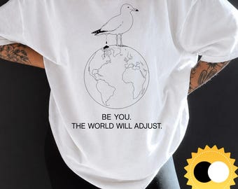 Minimalist Seagull PNG Shirt Design | Be You The World Will Adjust | Funny Streetwear Graphic | Digital Download | Printable PNG