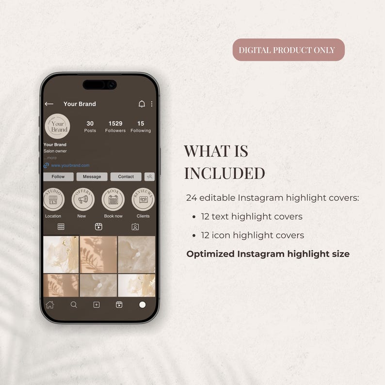 May include: A smartphone screen displays an Instagram profile with highlight covers. The image includes text: "WHAT IS INCLUDED" and lists 24 editable Instagram highlight covers, including text and icon covers. A banner reads "DIGITAL PRODUCT ONLY."
