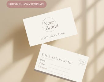 May include: Two cream-colored business cards with text. The top card reads "Your Brand" and "Until Next Time." The bottom card says "Your Salon Name" with fields for date, time, and service. The top left corner reads "Editable Canva Template."