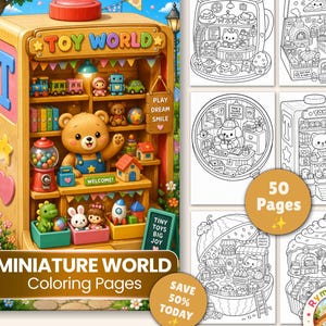 May include: A digital coloring book set titled Miniature World Coloring Pages featuring 50 pages of detailed illustrations. The cover displays a colorful toy shop with a teddy bear, various toys, and shelves, alongside black and white line art.