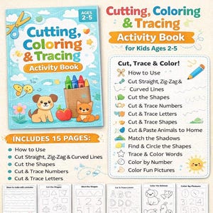 May include: An activity book for children aged 2-5, titled "Cutting, Coloring & Tracing." The cover shows a dog, cat, apple, and crayons. The book includes 15 pages with activities such as cutting, tracing, and colouring.