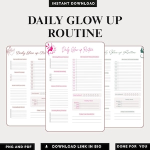 Puede incluir: Tres páginas de planificador imprimibles con el texto "Daily Glow Up Routine". Las páginas incluyen secciones para el cuidado de la piel matutino, el movimiento y las rutinas nocturnas. El banner superior dice "Descarga instantánea".