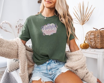 Faithful Mom T-Shirt, Cool Christian Mom Tee, Inspirational Mom Shirt, Praying Mom Apparel, Love Like Jesus Crew, Serene Typography Tee