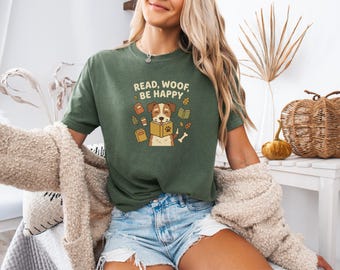 Read, Woof, Be Happy Shirt, Dogs and Books Tee, Happy Life T-Shirt, Pet Dogs Shirt, Vintage Style Graphic Tee, Cozy Bookworm Gift