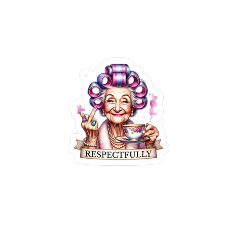 Respectfully Elderly Woman with Curlers Kiss-Cut Vinyl Decal image 1