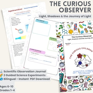 Puede incluir: Un diario de observación científica bilingüe titulado The Curious Observer: Light, Shadows & the Journey of Light. Las páginas incluyen actividades educativas, instrucciones para experimentos e ilustraciones coloridas de iconos científicos como lupas, bombillas y cadenas de ADN.