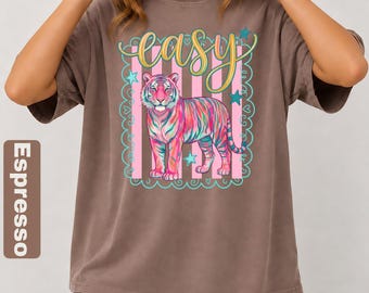 Preppy Tiger Comfort Colors Shirt, Pastel Safari Graphic Tee, Easy Positivity Tshirt, Cute Animal Top, Southern Preppy Clothing