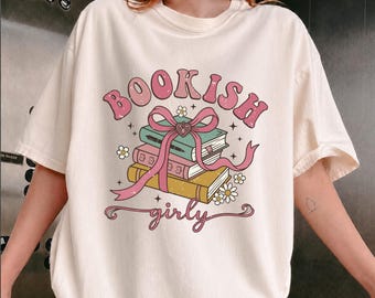 Bookish Girly Shirt, Book Lover Gift, Coquette Reading Sweatshirt, Reader Shirt, Gift For Reader, Bookworm Shirt, Bookish Girly Shirt
