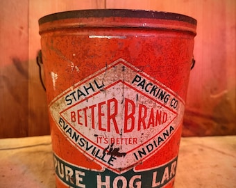 Vintage Better Brand Pure Hog Lard Bucket | Stahl Packing Co Evansville Indiana | Farm Advertising Tin  1930s–1950s