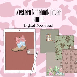 May include: A digital download bundle of Western-themed notebook covers. The image shows a tablet with a brown cover featuring a cowboy boot illustration. Additional covers display boots, cacti, and bows. The background is a pink cowhide pattern. Text reads "Western Notebook Cover Bundle Digital Download."